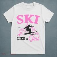 Ski Like A Girl Gift For Skiers Skiing Lover T-Shirt thumb 5
