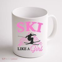 Ski Like A Girl Gift For Skiers Skiing Lover Coffee Mug thumb 1