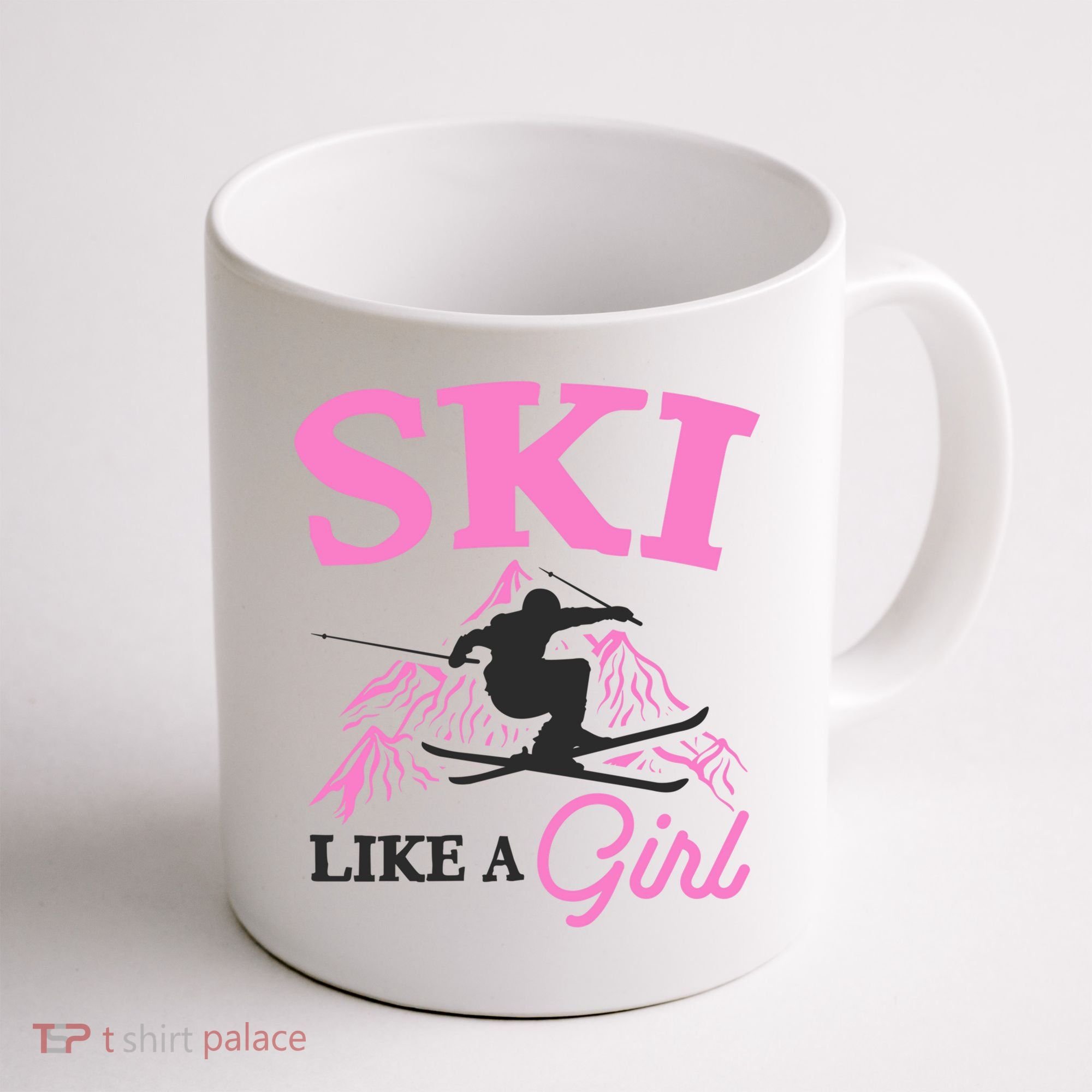 Ski Like A Girl Gift For Skiers Skiing Lover Coffee Mug