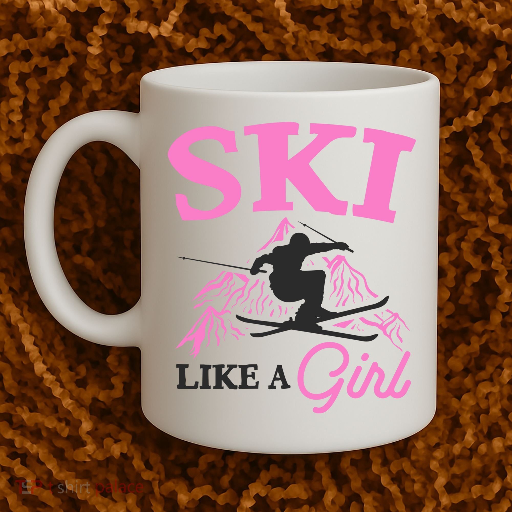 Ski Like A Girl Gift For Skiers Skiing Lover Coffee Mug