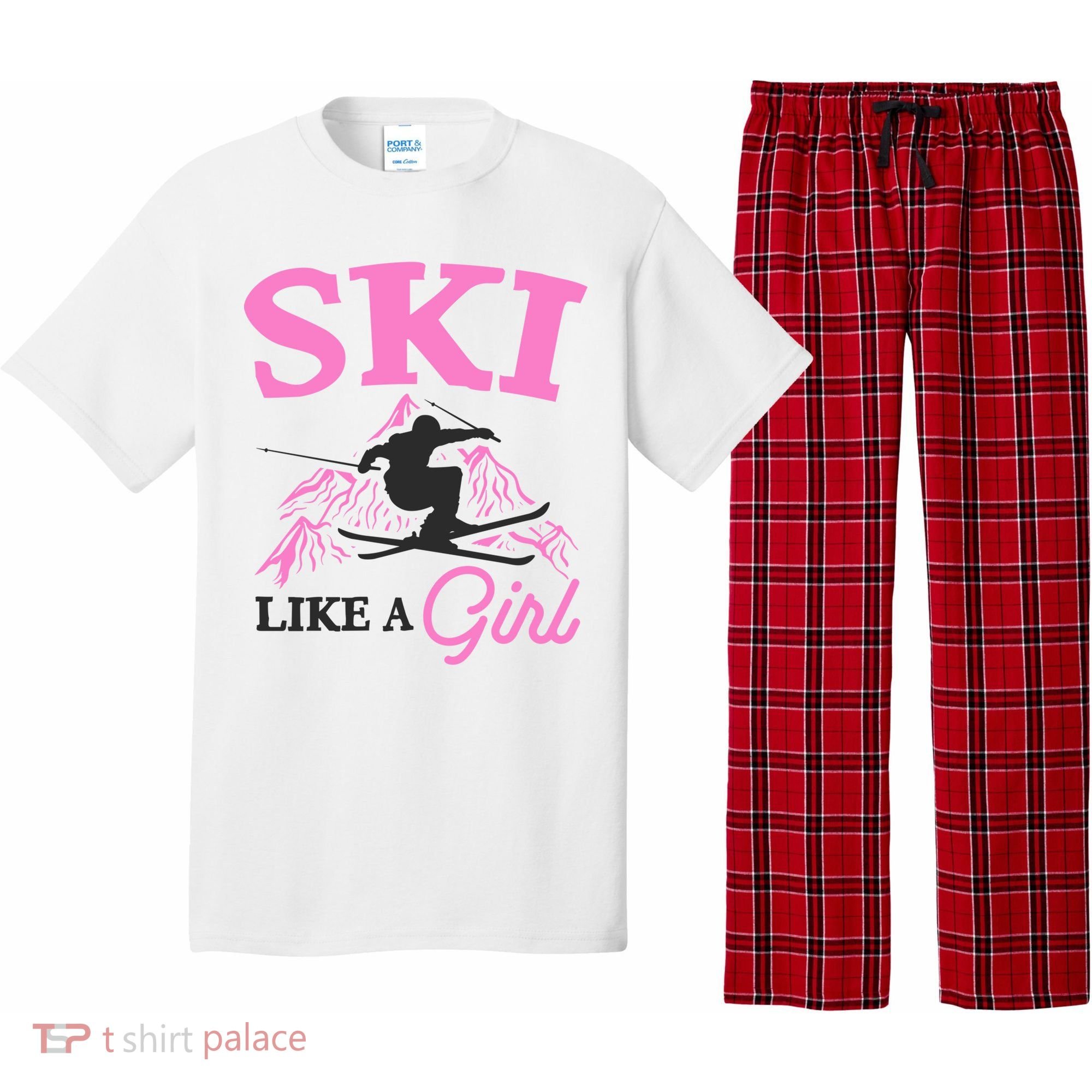 Ski Like A Girl Gift For Skiers Skiing Lover Pajama Set