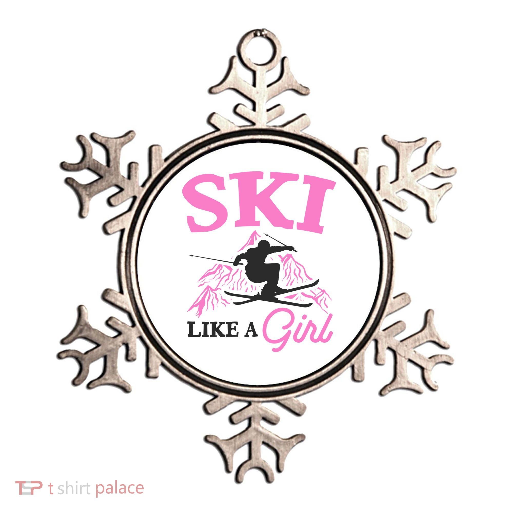 Ski Like A Girl Gift For Skiers Skiing Lover Ornament