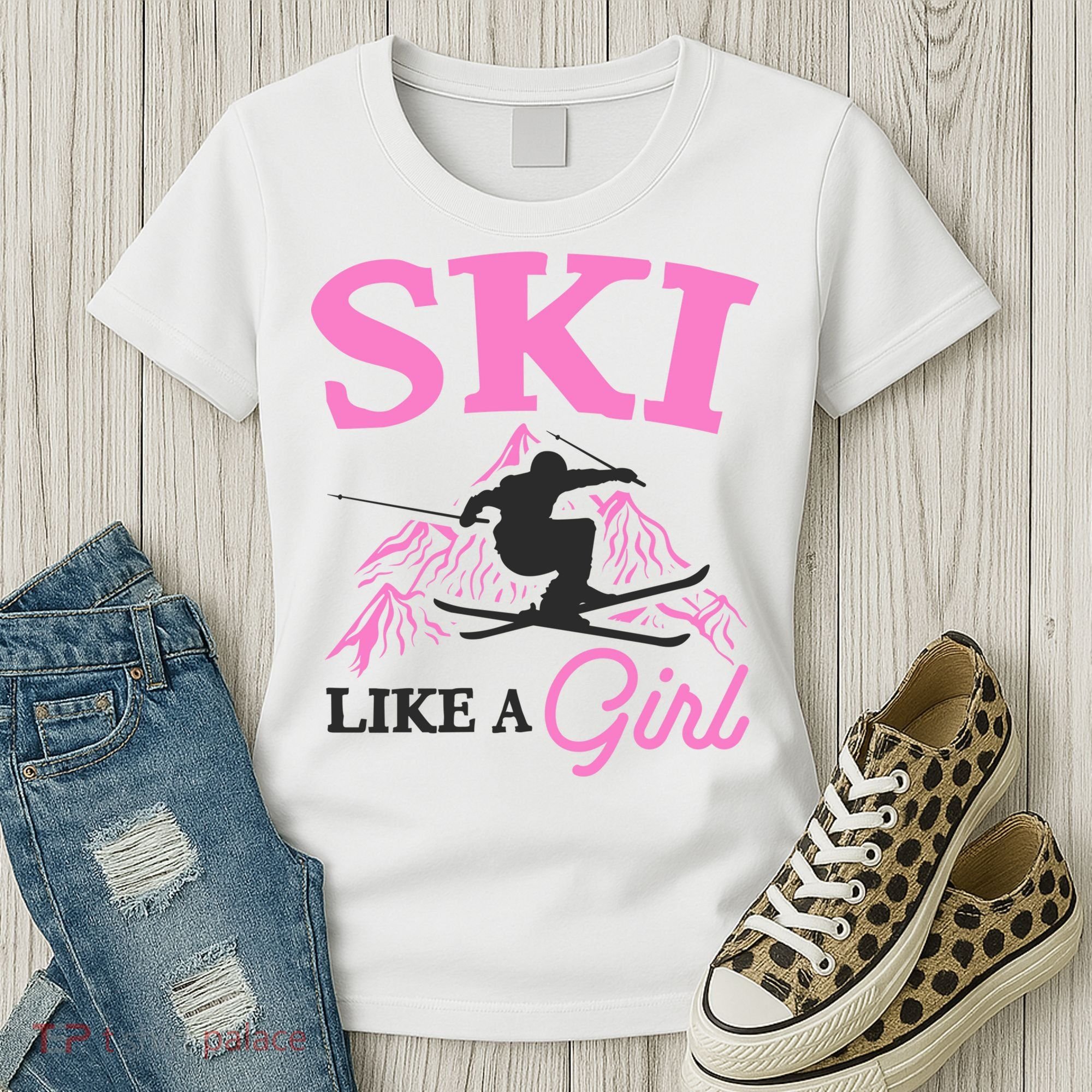Ski Like A Girl Gift For Skiers Skiing Lover Women's T-Shirt