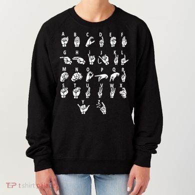 Sign Language Alphabet For ASL Interpreter Deaf Teacher Stud Women's Sweatshirt