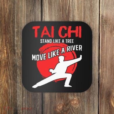 Stand Like a Tree Move Like a River Tai Chi Coaster