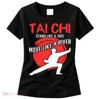 Stand Like a Tree Move Like a River Tai Chi Women's T-Shirt thumb 0