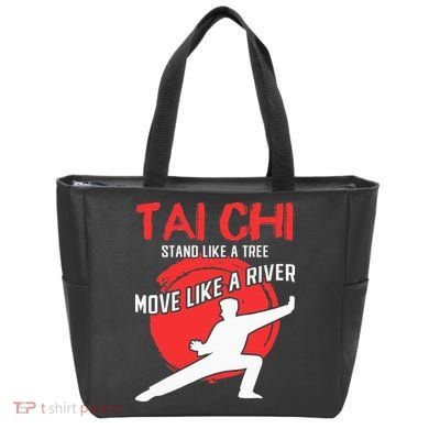 Stand Like a Tree Move Like a River Tai Chi Tote Bag