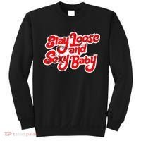 Stay Loose And Sexy Baby Sweatshirt thumb 0