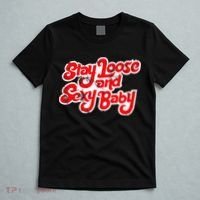 Stay Loose And Sexy Baby T-Shirt thumb 5