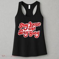 Stay Loose And Sexy Baby Women's Tank Top thumb 3