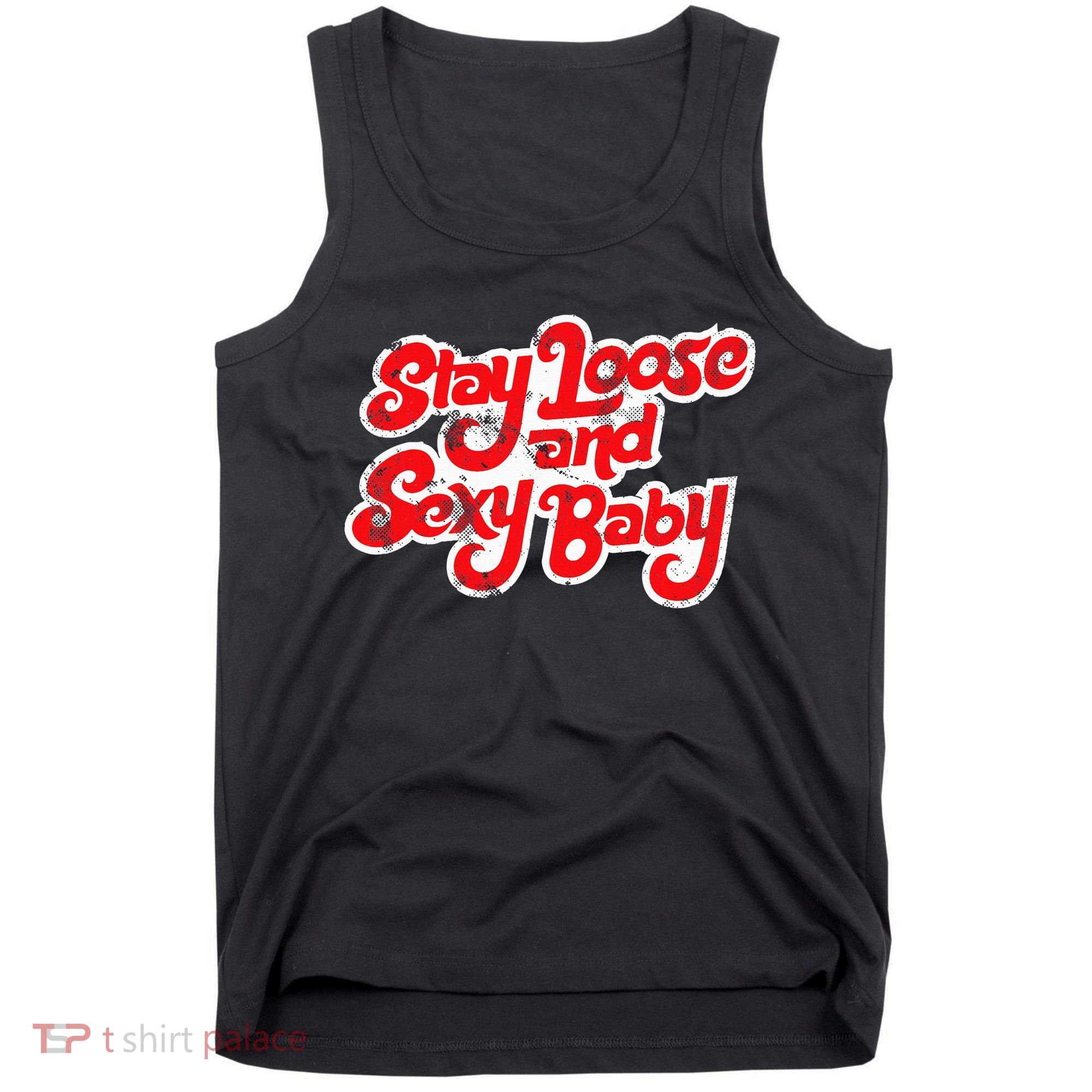 Stay Loose And Sexy Baby Tank Top