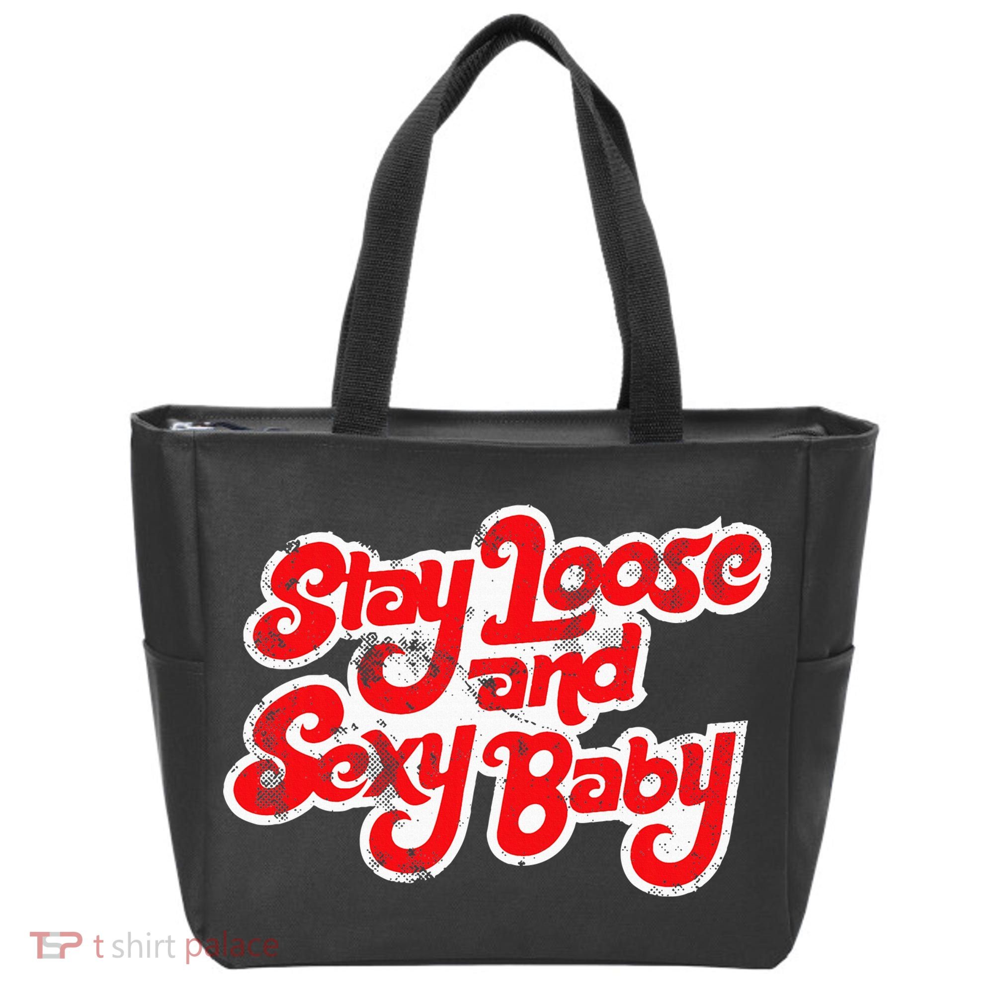 Stay Loose And Sexy Baby Tote Bag