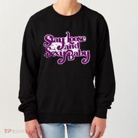 Stay Loose And Sexy Baby Women's Sweatshirt thumb 0