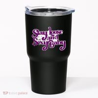 Stay Loose And Sexy Baby Tumbler thumb 0