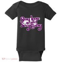 Stay Loose And Sexy Baby Baby Bodysuit thumb 0