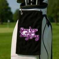 Stay Loose And Sexy Baby Golf Towel thumb 2