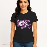 Stay Loose And Sexy Baby Women's T-Shirt thumb 4