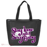 Stay Loose And Sexy Baby Tote Bag thumb 0