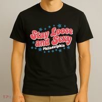 Stay Loose And Sexy Baby Philadelphia Baseball T-Shirt thumb 3