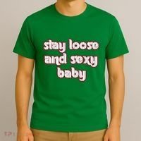 Stay Loose And Sexy Baby Philadelphia Baseball T-Shirt thumb 3