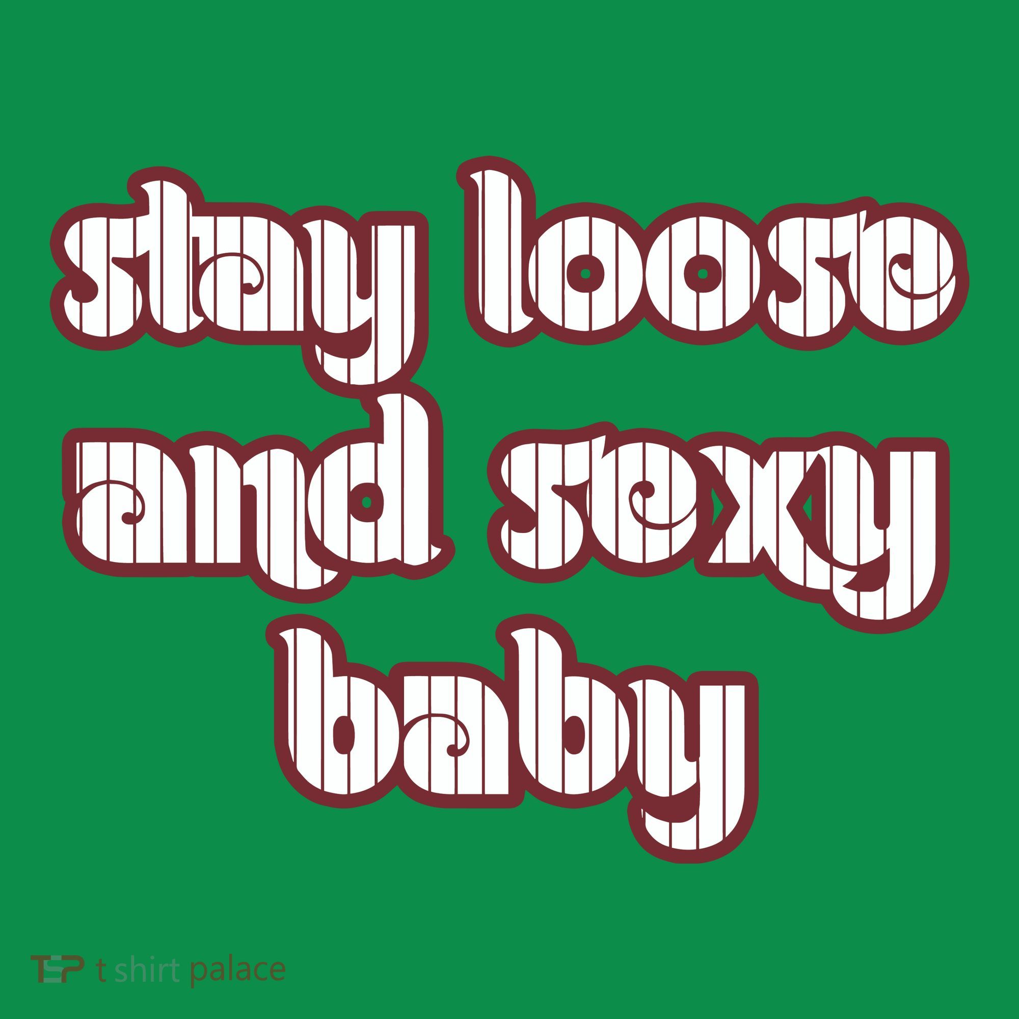Stay Loose And Sexy Baby Philadelphia Baseball Mousepad