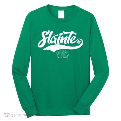 Slainte Irish Cheers Long Sleeve Shirt