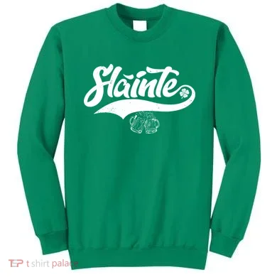 Slainte Irish Cheers Sweatshirt