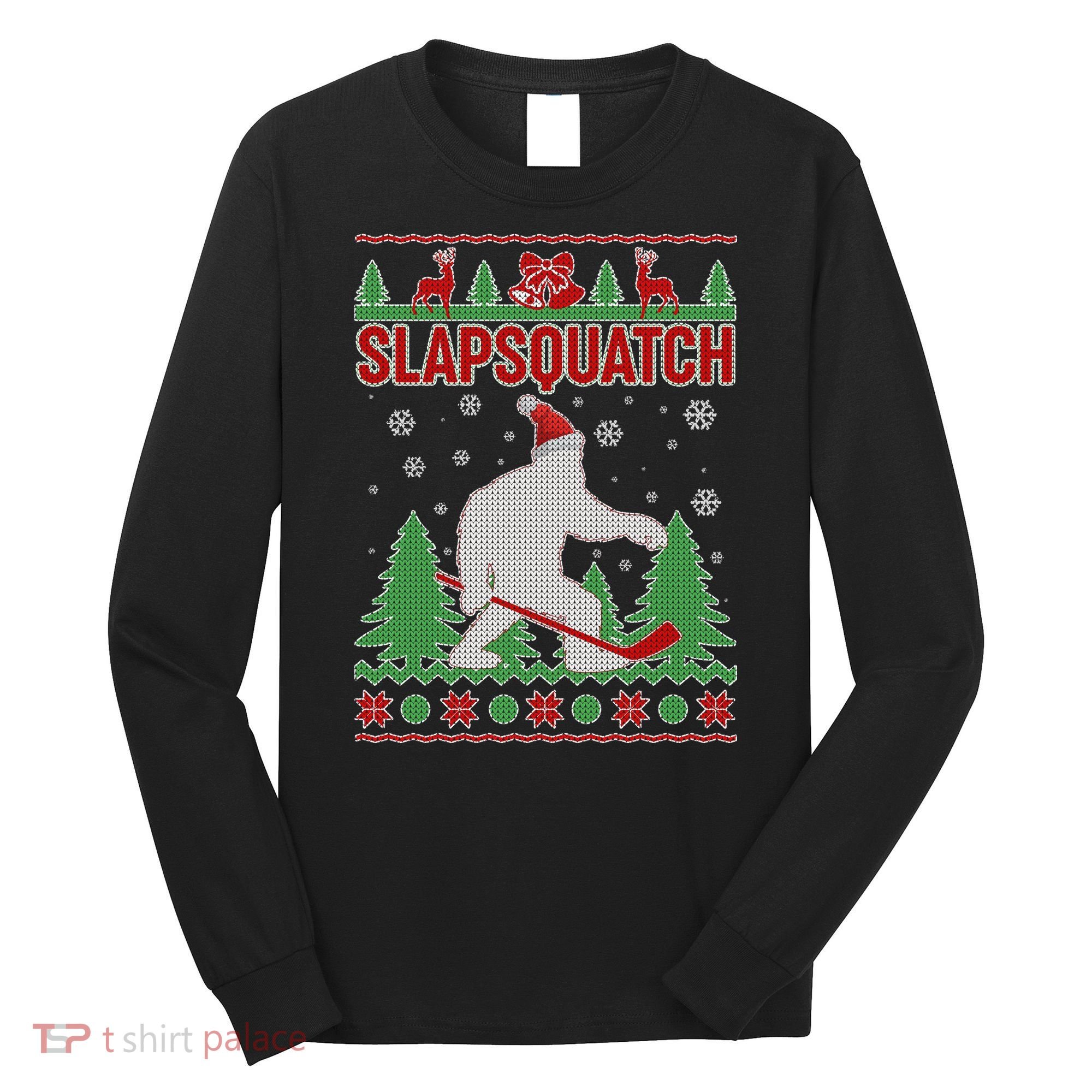 Slapsquatch Ugly Christmas Sweater Bigfoot Long Sleeve Shirt