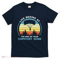 Skydiving Life Begins At The End Of Your Comfort Zone Gift T-Shirt thumb 0