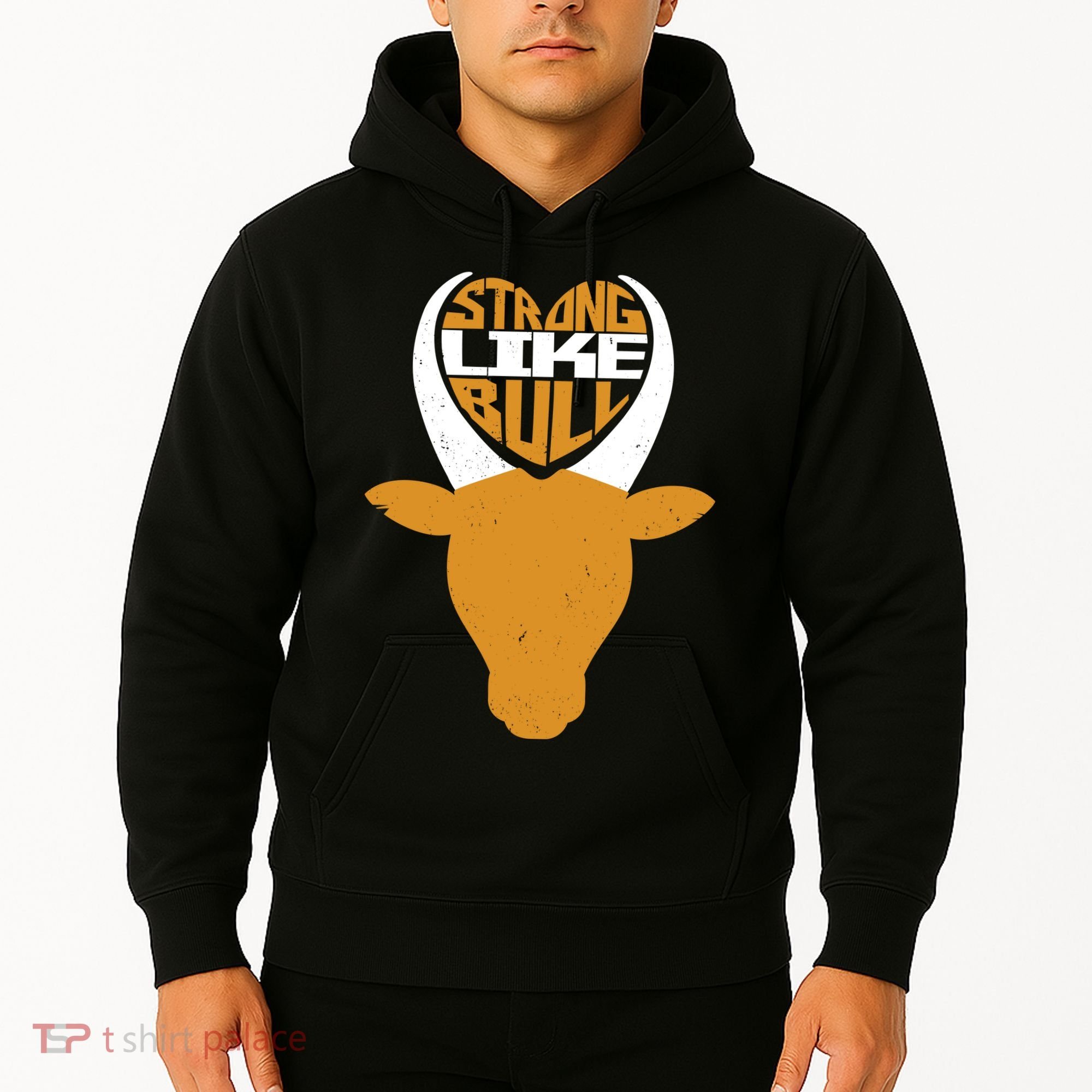 Strong Like Bull Hoodie