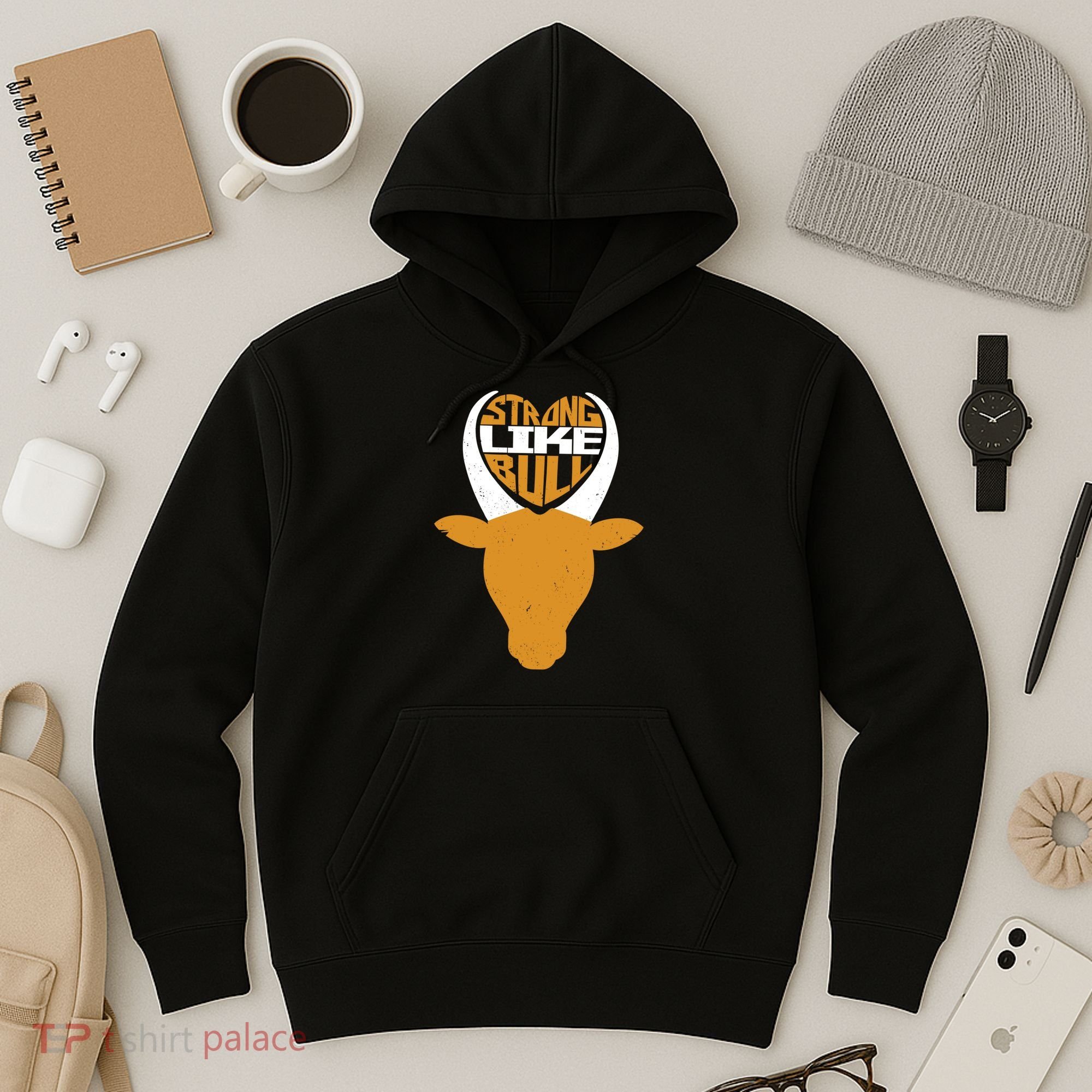 Strong Like Bull Hoodie