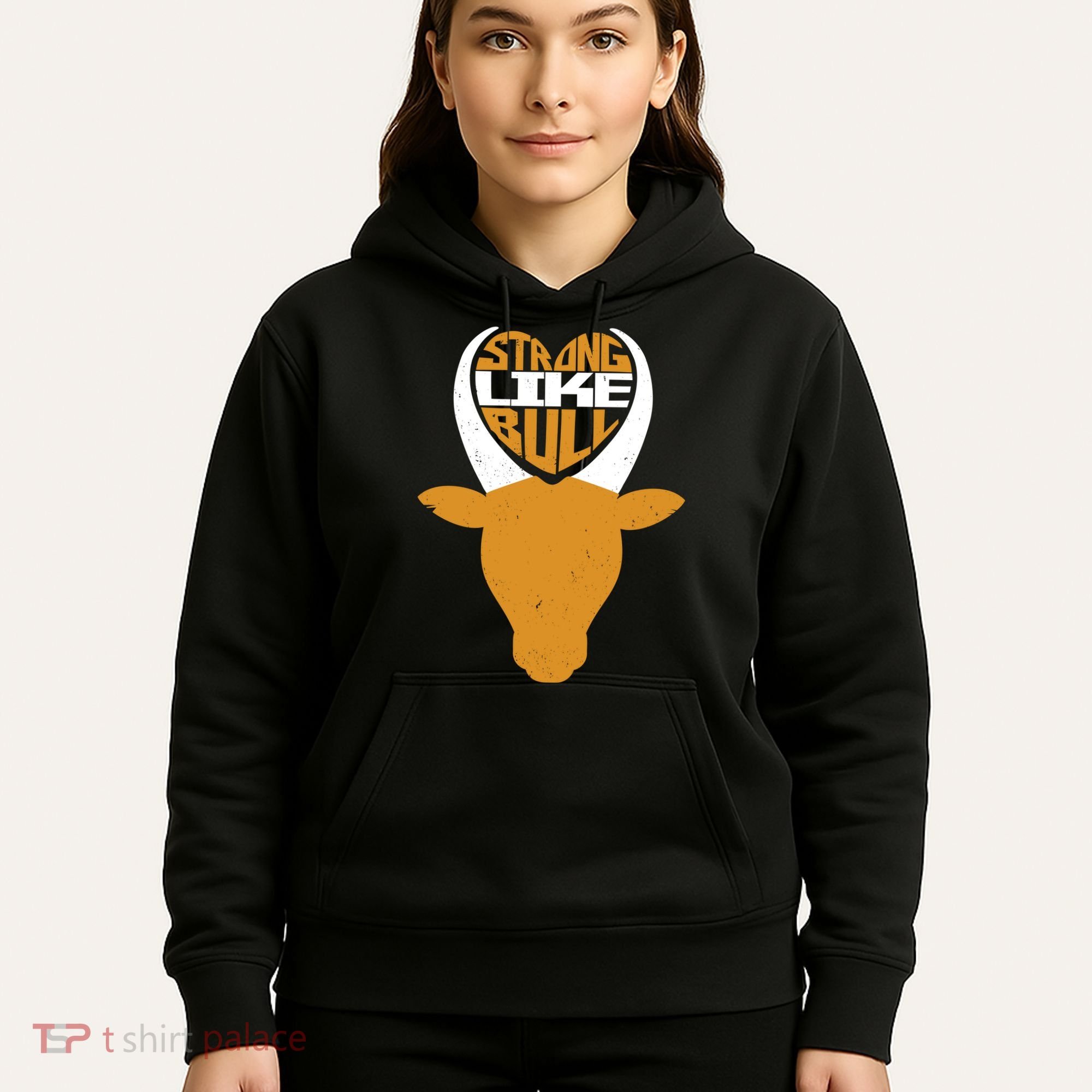 Strong Like Bull Hoodie