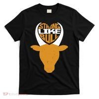 Strong Like Bull T-Shirt thumb 0