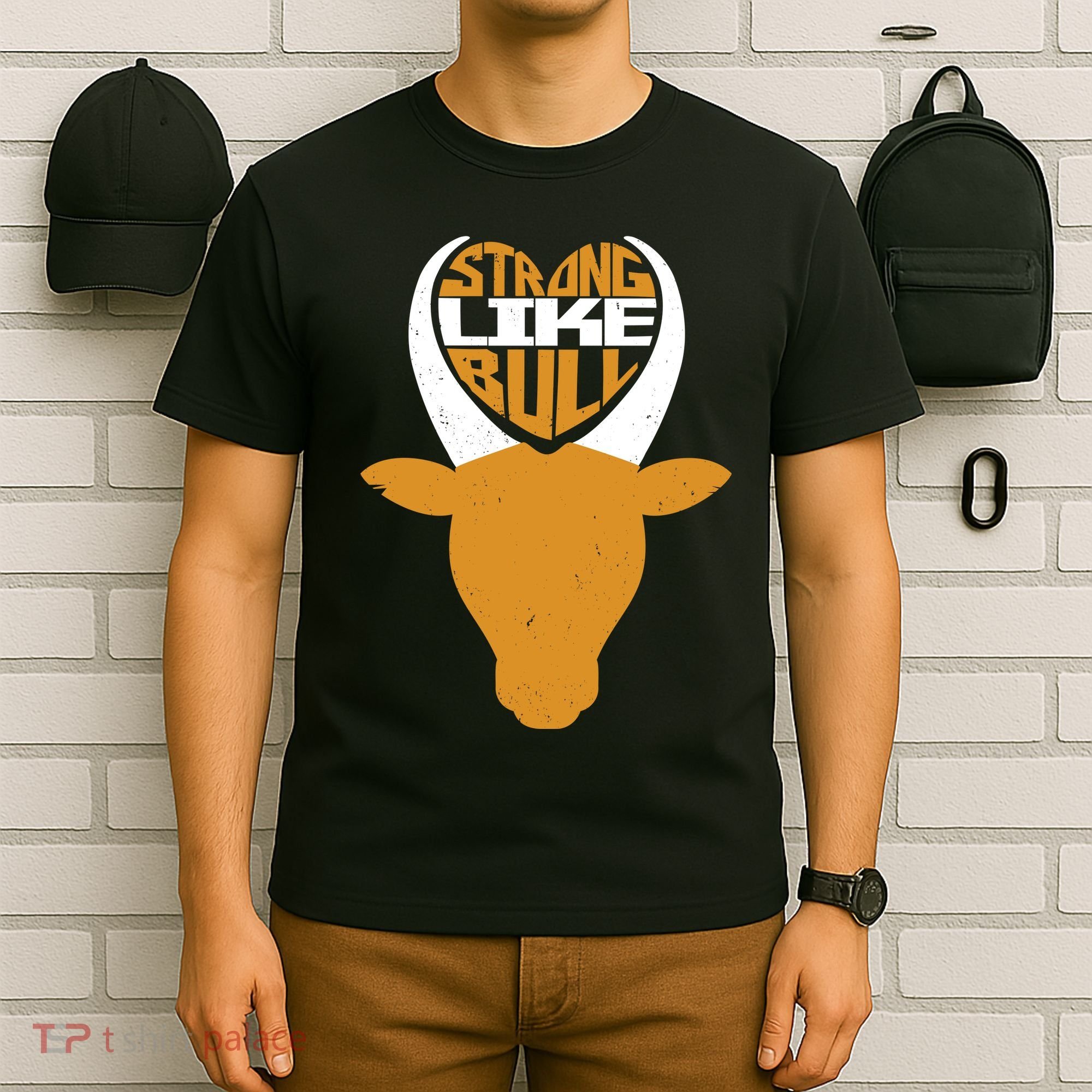 Strong Like Bull T-Shirt