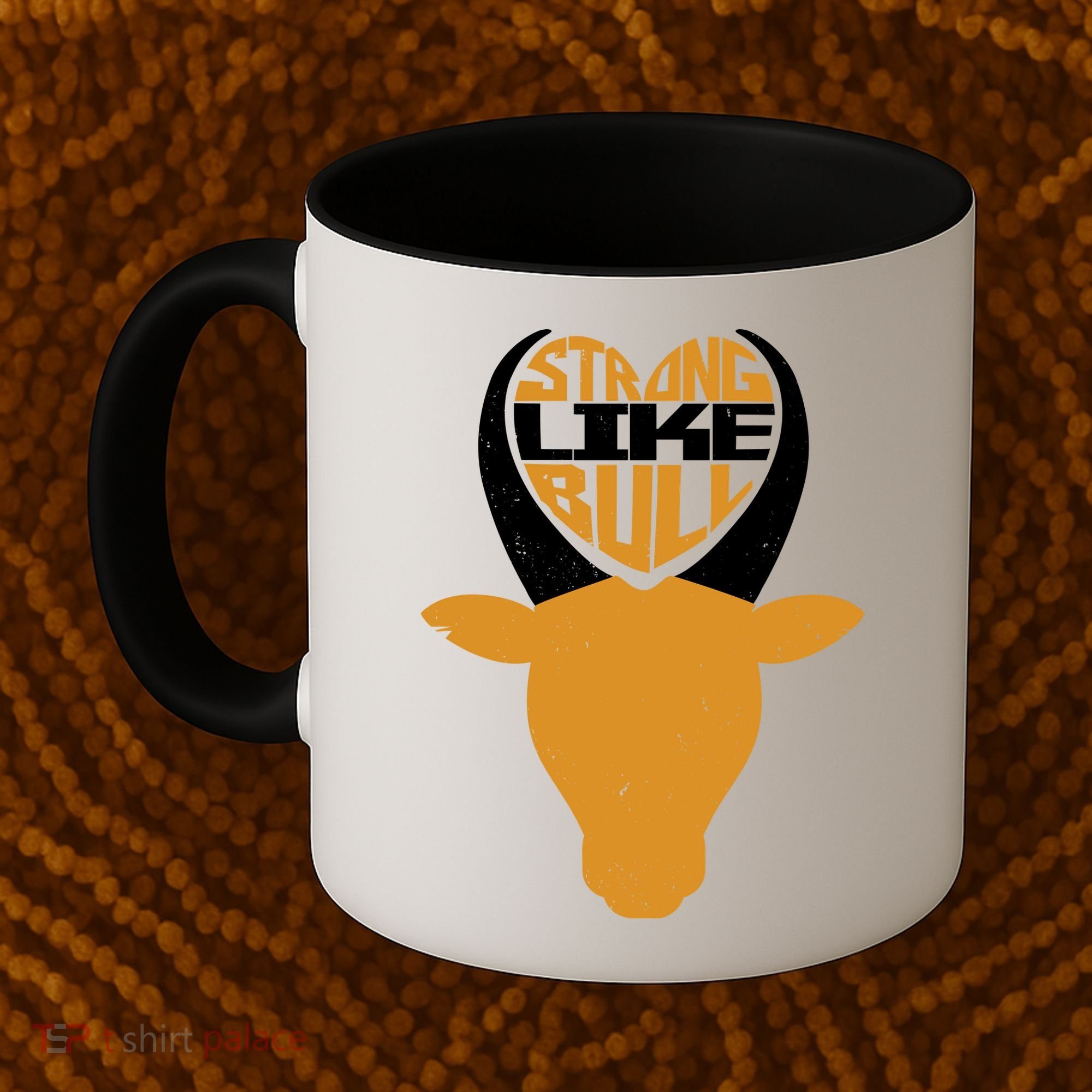 Strong Like Bull Coffee Mug