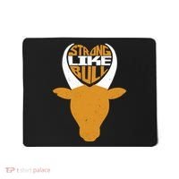 Strong Like Bull Mousepad thumb 0