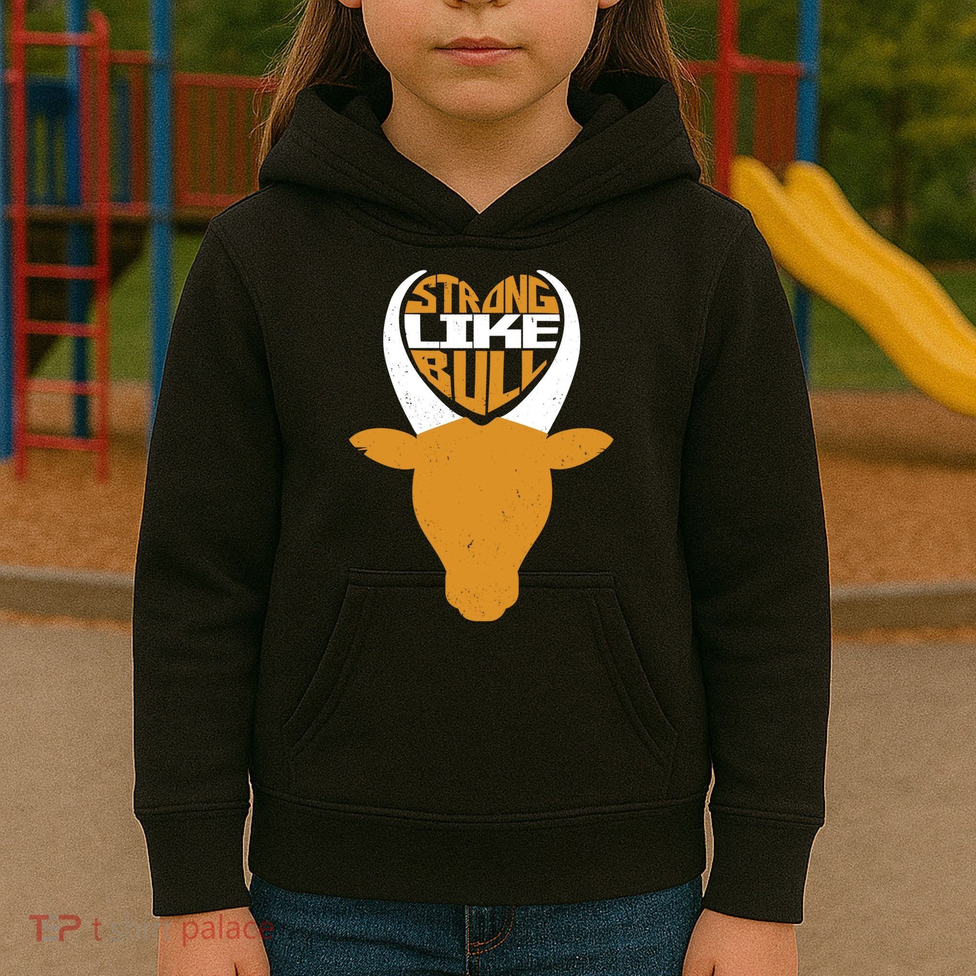 Strong Like Bull Kids Hoodie