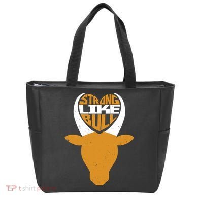 Strong Like Bull Tote Bag
