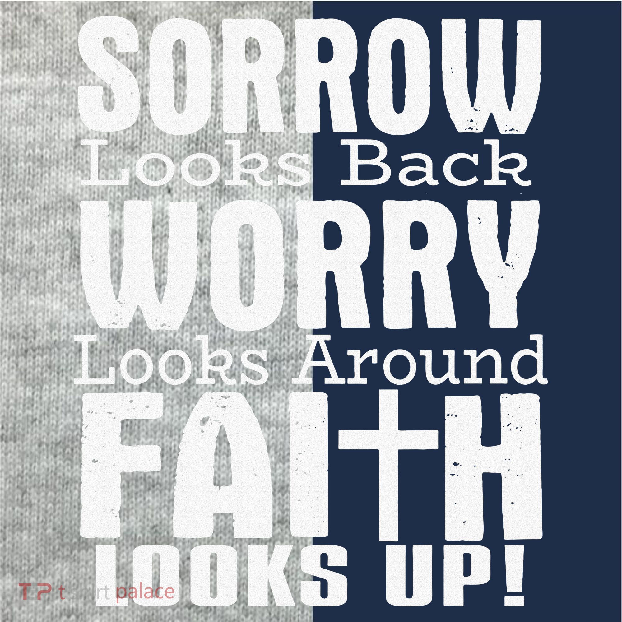 Sorrow Looks Back Worry Looks Around Faith Looks Up Kids Colorblock Raglan Jersey
