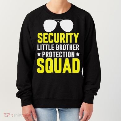Security Little Brother Protection Squad Women's Sweatshirt