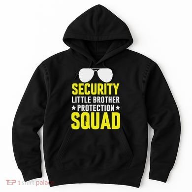 Security Little Brother Protection Squad Hoodie