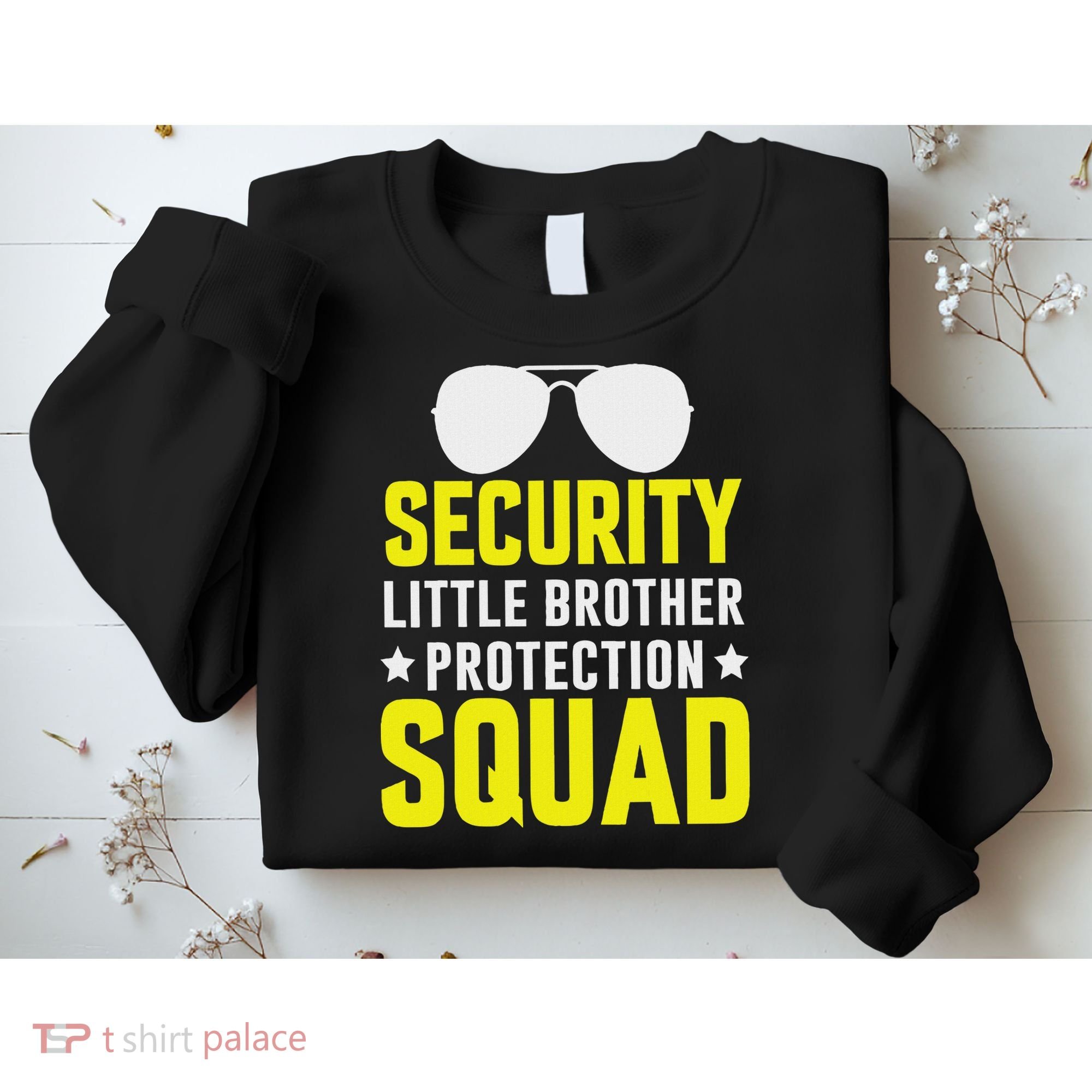 Security Little Brother Protection Squad Sweatshirt