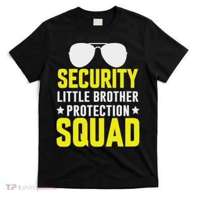 Security Little Brother Protection Squad T-Shirt