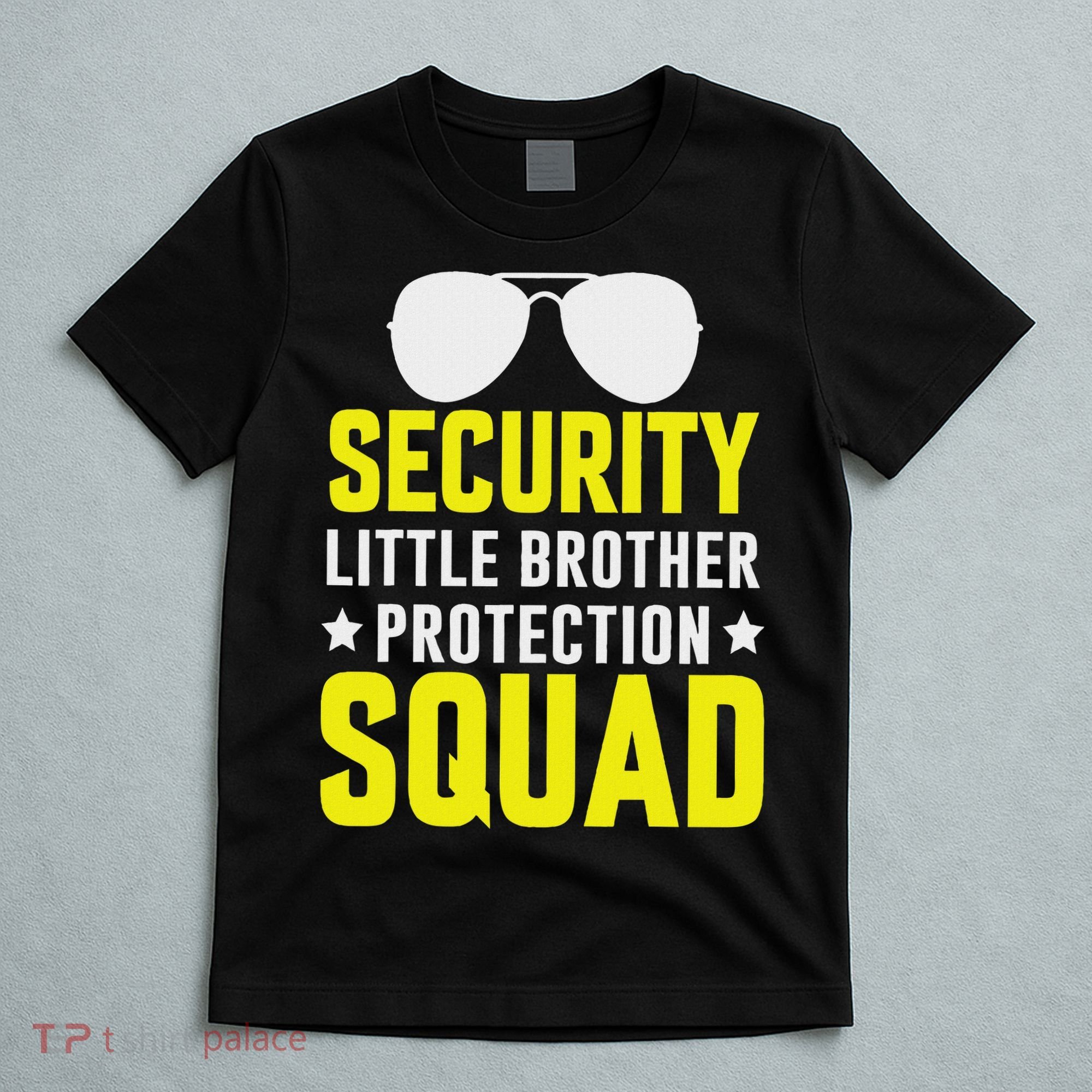 Security Little Brother Protection Squad T-Shirt