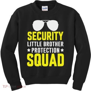Security Little Brother Protection Squad Kids Sweatshirt