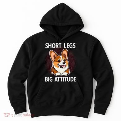 Short Legs Big Attitude Corgi Hoodie