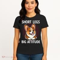 Short Legs Big Attitude Corgi Women's T-Shirt thumb 4