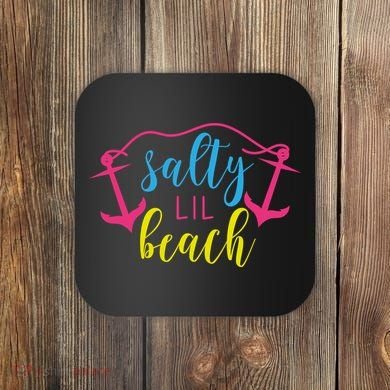 Salty Lil Beach Funny Vacation Coaster