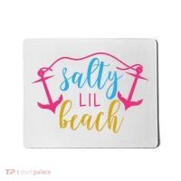 Salty Lil Beach Funny Vacation Mousepad thumb 0
