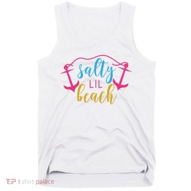Salty Lil Beach Funny Vacation Tank Top